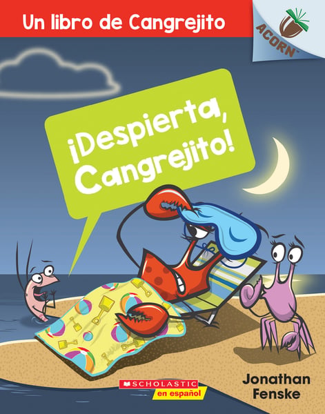 Despierta, Cangrejito! (Wake Up, Crabby)