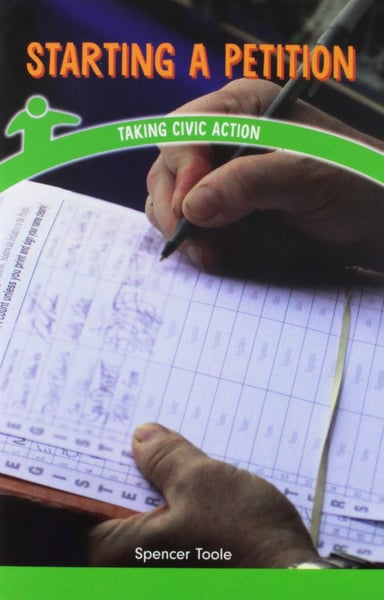 Starting A Petition: Taking Civic Action