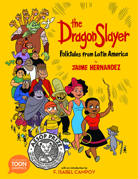 Dragon Slayer: Folktales From Latin America, The