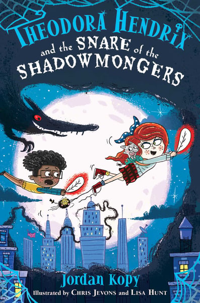 Theodora Hendrix And The Snare Of The Shadowmongers