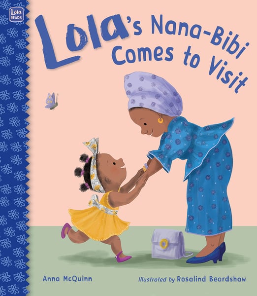 Lola's Nana-Bibi Comes To Visit