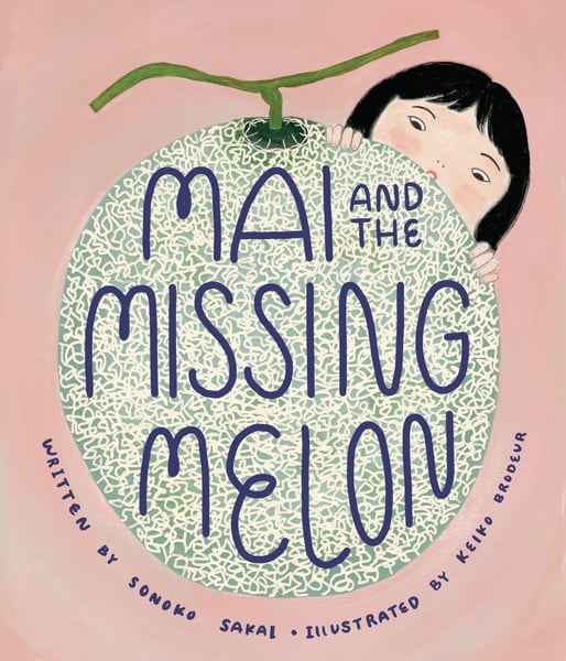 Mai And The Missing Melon
