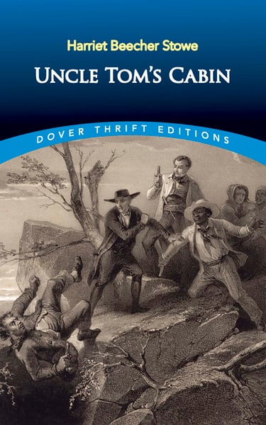 Uncle Tom's Cabin: Or Life Among The Lowly