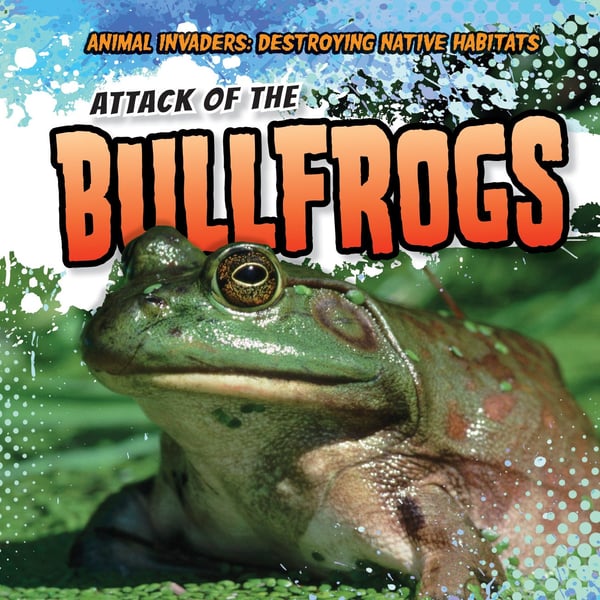 Attack Of The Bullfrogs