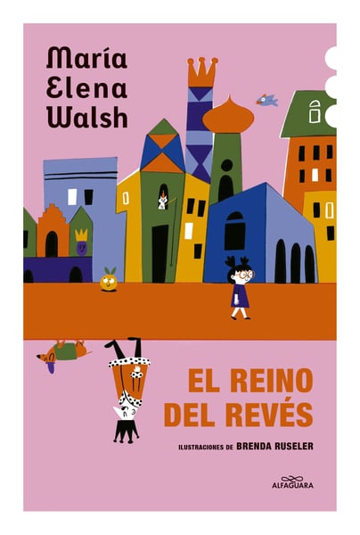El Reino Del Reves (The Kingdom Of The Reversed)