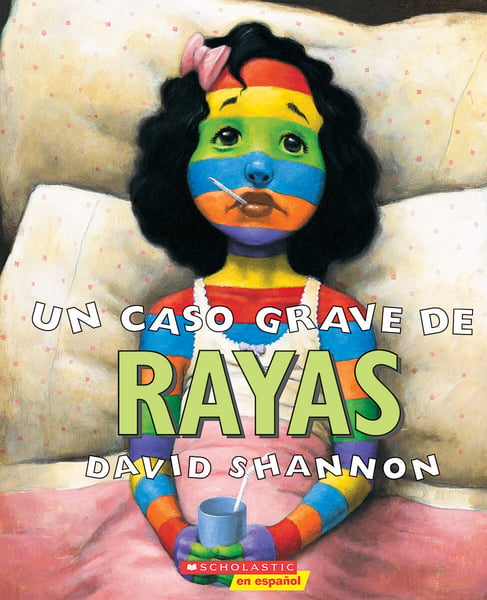 Un Caso Grave De Rayas (A Bad Case Of Stripes)