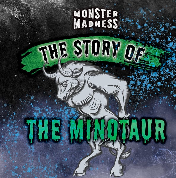 Story Of The Minotaur, The
