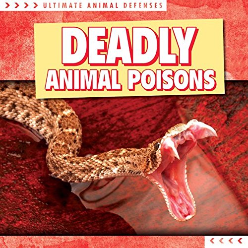 Deadly Animal Poisons