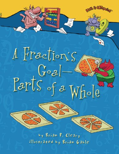 Fraction's Goal - Parts Of A Whole, A