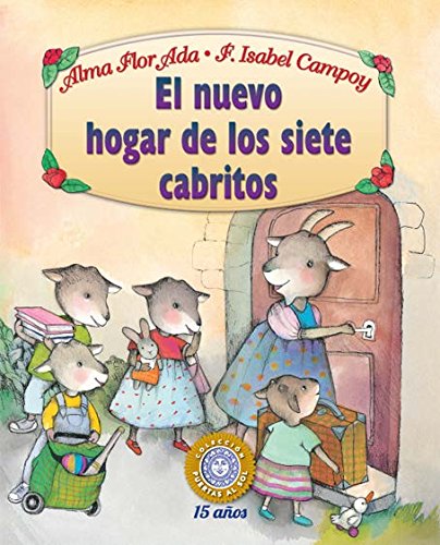 El Nuevo Hogar De Los Siete Cabritos (The New Home Of The Seven Billy Goats)