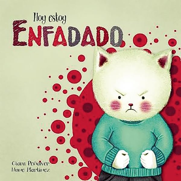 Hoy Estoy...Enfadado (Today I'm Angry)