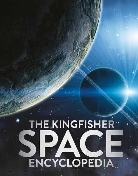 Kingfisher Space Encyclopedia, The
