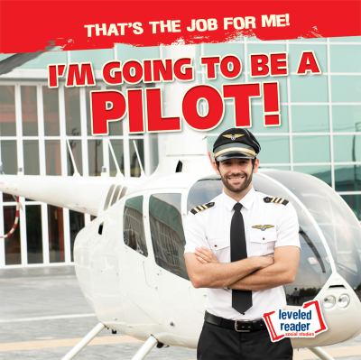 I'm Going To Be A Pilot!