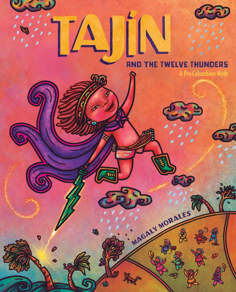 Tajin And The Twelve Thunders