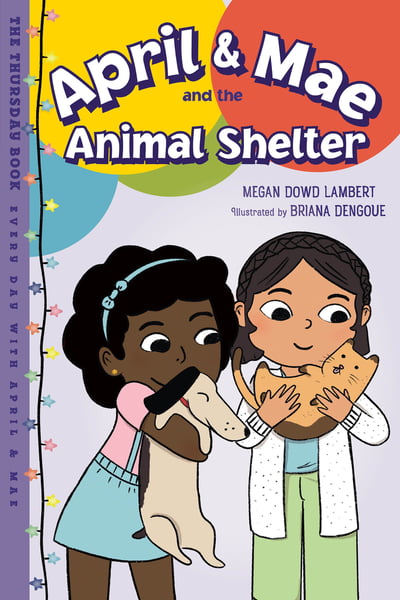 April And Mae And The Animal Shelter: The Thursday Book