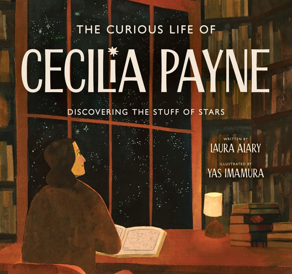 Curious Life Of Cecilia Payne: Discovering The Stuff Of Stars, The