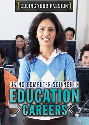 Using Computer Science In Education Careers