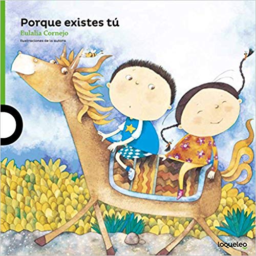 Porque Existes Tu (Because You Exist)