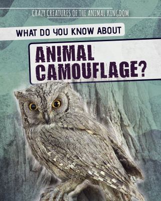 What Do You Know About Animal Camouflage?