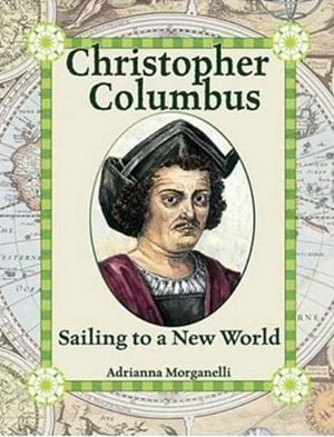 Christopher Columbus: Sailing To A New World