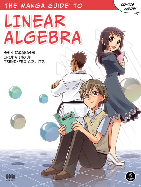 Manga Guide To Linear Algebra, The