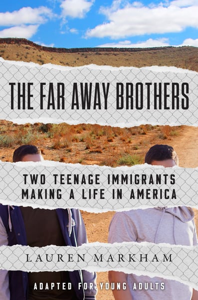 Far Away Brothers (Young Readers Edition), The
