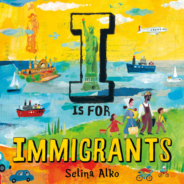 I Is For Immigrants