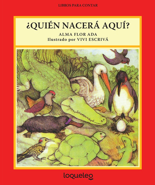 Quien Nacera Aqui? (Who's Hatching Here)