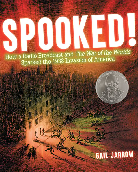 Spooked! How A Radio Broadcast And The War Of The Worlds Sparked The 1938 Invasion Of America