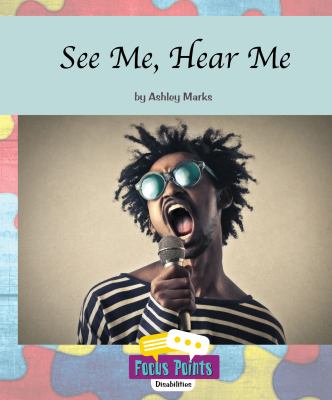See Me, Hear Me