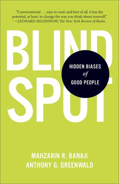 Blindspot: Hidden Biases Of Good People