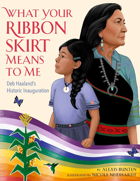 What Your Ribbon Skirt Means To Me: Deb Haaland's Historic Inauguration