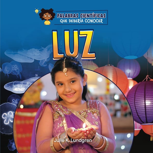 (Luz) Light