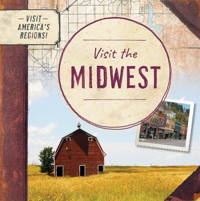 Visit The Midwest