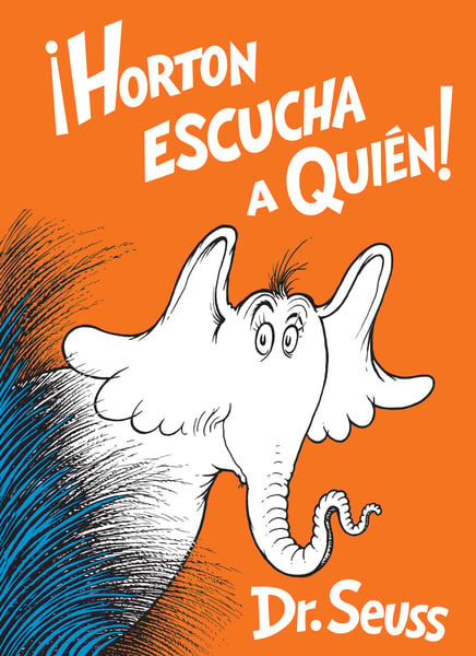 Horton Escucha A Quien! (Horton Hears A Who!)