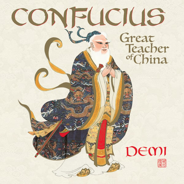 Confucius: Great Teacher Of China