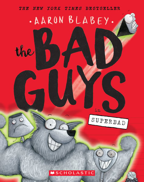 Bad Guys In Superbad, The