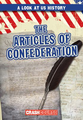 Articles Of Confederation, The