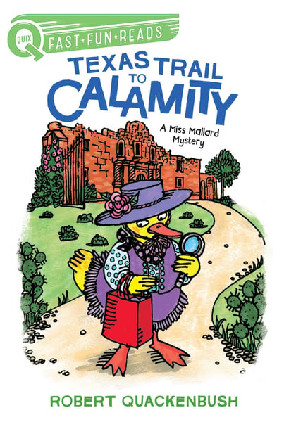Texas Trail To Calamity: A Miss Mallard Mystery