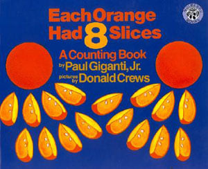 Each Orange Had 8 Slices (Big Book)