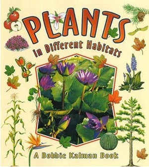 Plants: In Different Habitats
