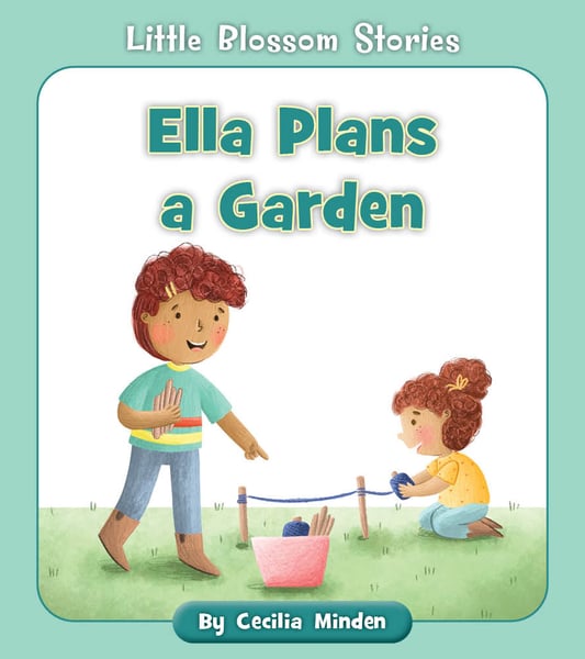 Ella Plans A Garden