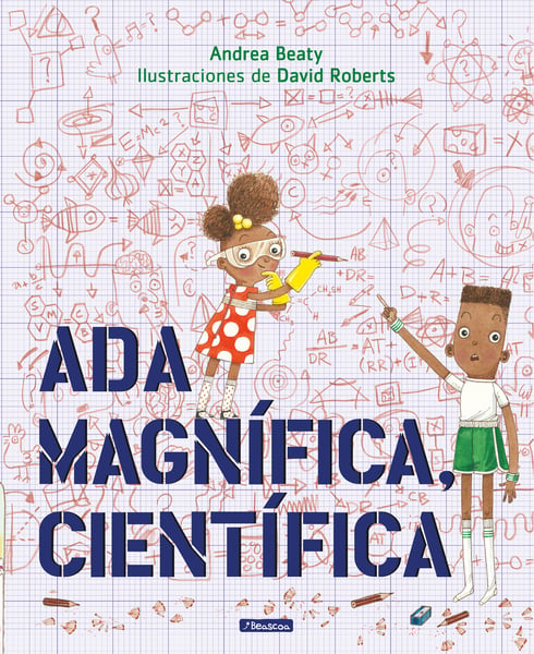 Ada Magnifica, Cientifica (Ada Twist, Scientist)