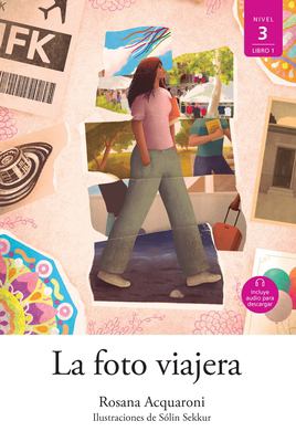 La Foto Viajera (The Traveling Photo)