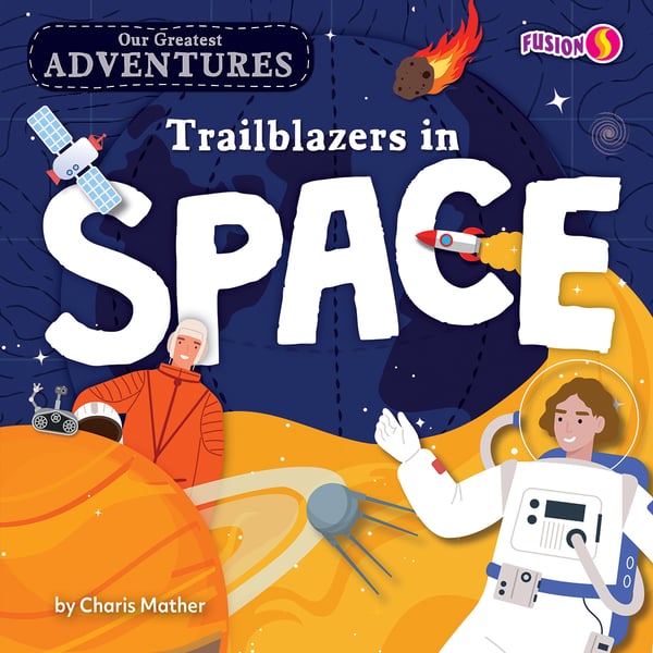 Trailblazers In Space