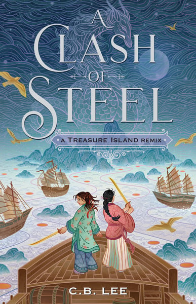 Clash Of Steel: A Treasure Island Remix, A