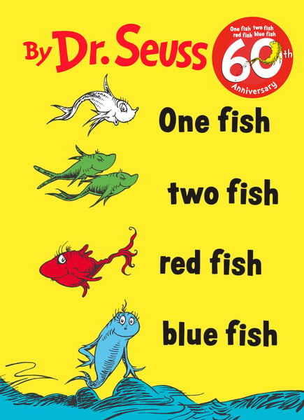 One Fish, Two Fish, Red Fish, Blue Fish