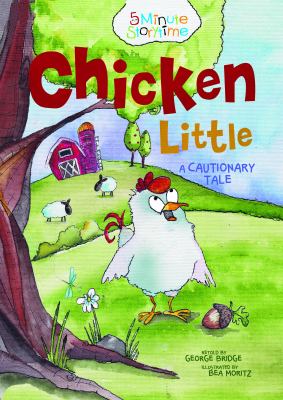 Chicken Little: A Cautionary Tale