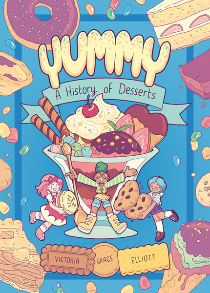Yummy: A History Of Desserts