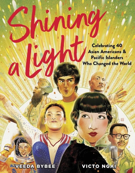 Shining A Light: Celebrating 40 Asian Americans And Pacific Islanders Who Changed The World